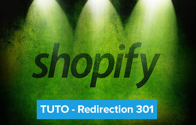 Tutoriel Redirection URL sur Shopify