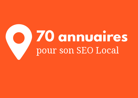 70 annuaires pour son SEO Local
