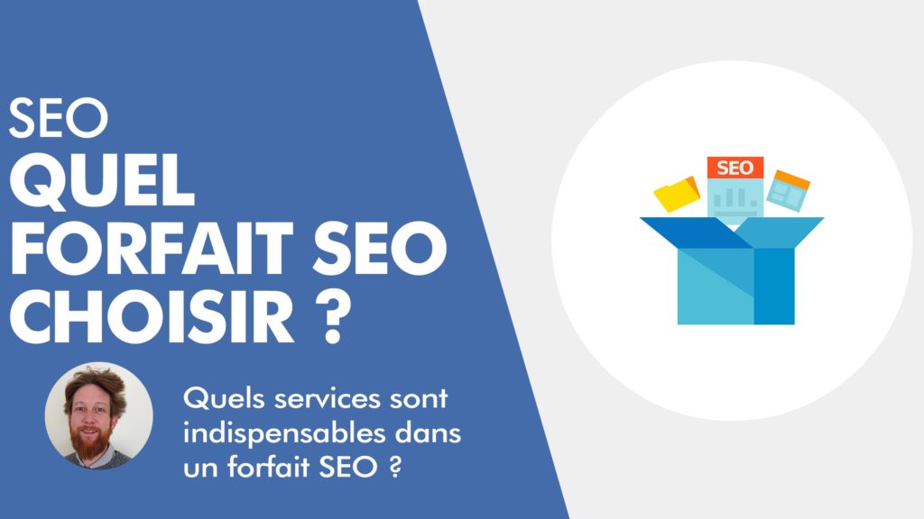 Quel forfait SEO choisir ?