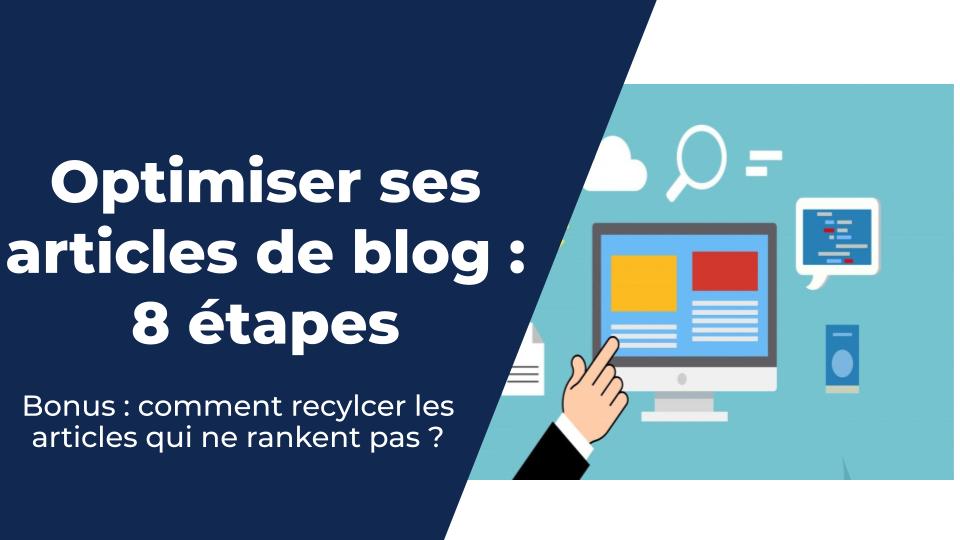 Optimisation SEO de ses articles de blog en 8 étapes